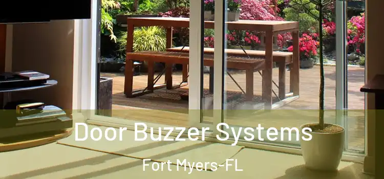  Door Buzzer Systems Fort Myers-FL