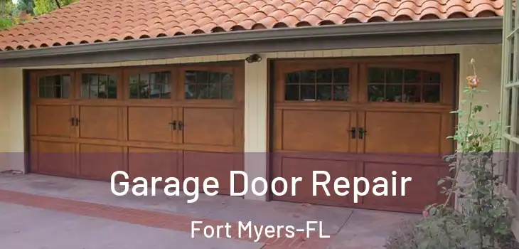  Garage Door Repair Fort Myers-FL