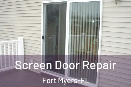  Screen Door Repair Fort Myers-FL